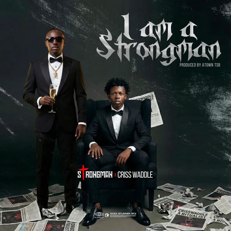 Strongman - I Am A Strongman Ft. Criss Waddle