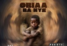 Asumadu - Obiaa Ba Nye Ft Ben Brainy