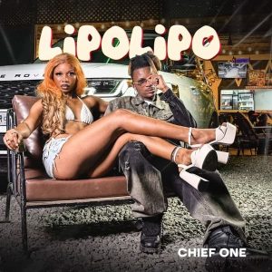 Chief One - Lipo Lipo