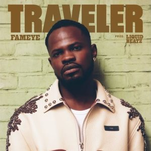 Fameye - Traveler