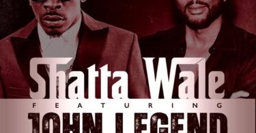 Shatta Wale - Ain't Nobody Ft. John Legend