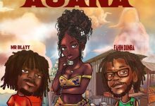 Mr Blayy - Asana Ft. Fahim Dumba