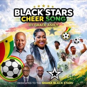 Obaayaa Grace Ashly - Black Stars Cheer Song