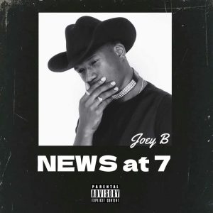 Joey B - News At 7