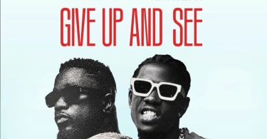 King Paluta - Give Up And See Ft. Sarkodie