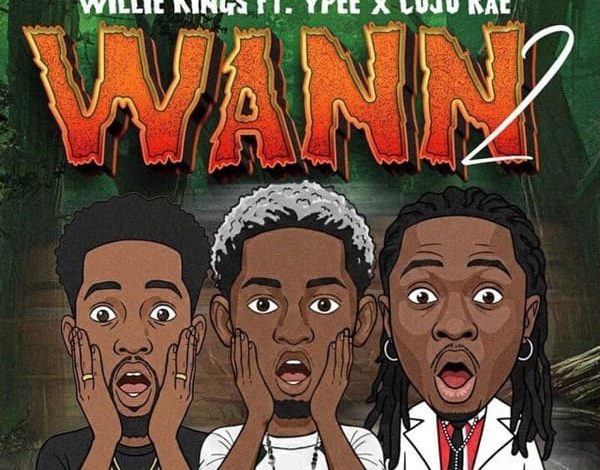 Willie Kings - Wann (Remix) Ft. Ypee & Cojo Rae