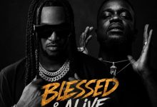 Rudeboy - Blessed & Alive Ft. Sarkodie