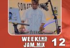 DJ Sonatty - Weekend Jam (Vol. 12) Mixtape