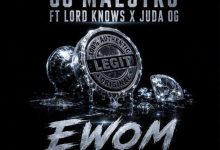 GG Maestro - Ewom Ft. Lord Knows, JuDa OG