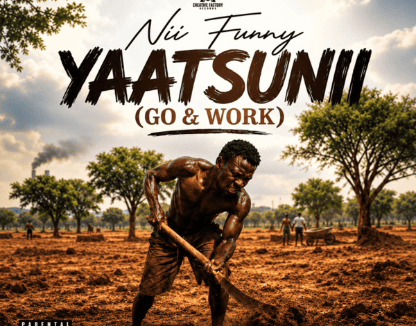 Nii Funny - Yaatsunii (Go & Work)