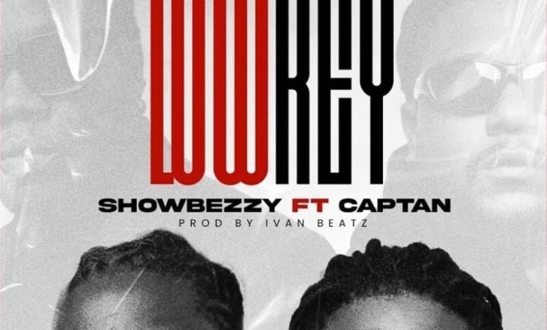 Showbezzy - Lowkey Ft. Captan