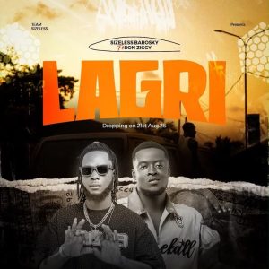 Sizeless Barosky - Lagri Ft. Don Ziggy