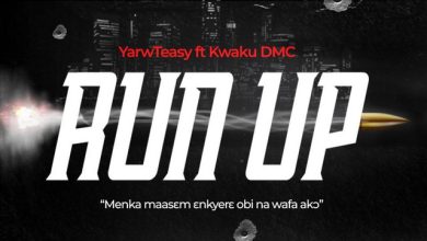 Yarwteasy - Run Up Ft. Kwaku DMC