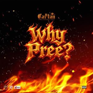 Captan - Why Pree?
