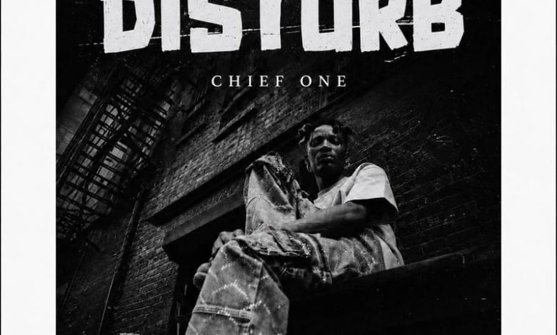Chief One - Disturb
