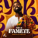 DJ Lord OTB - This Is Fameye (DJ Mixtape)