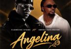 Flowking Stone - Angelina Ft. Kweku Darlington